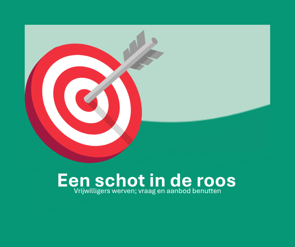 Een schot in de roos - vrijwilligers werven